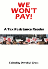 We Won’t Pay! A Tax Resistance Reader
