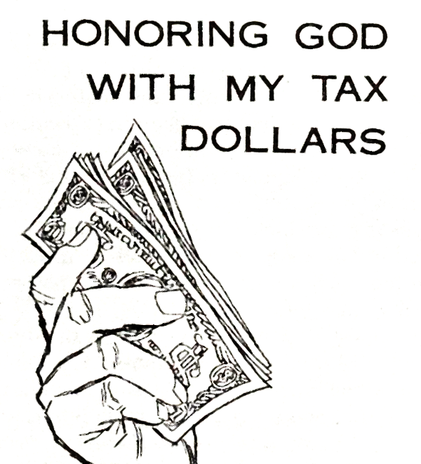 Honoring God With My Tax Dollars
