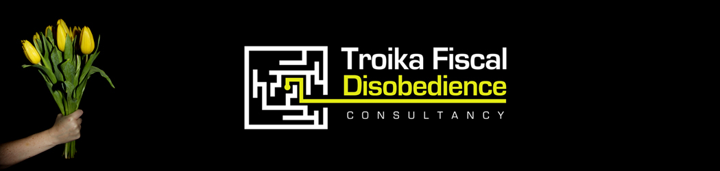 Troika Fiscal Disobedience Consultancy