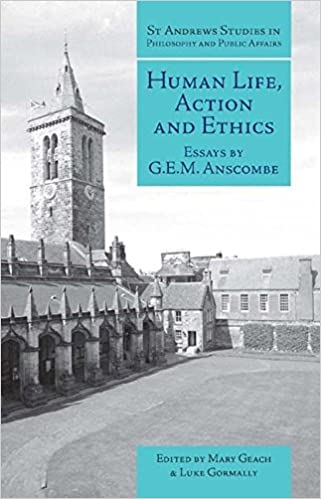 “Human Life, Action, and Ethics” by G.E.M. Anscombe